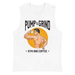Pump & Grind Unisex Muscle Shirt