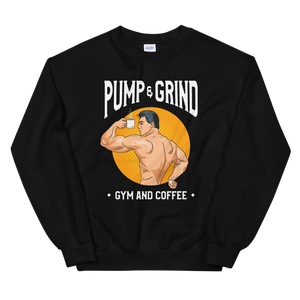 Pump & Grind Unisex Sweatshirt