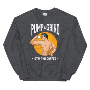 Pump & Grind Unisex Sweatshirt