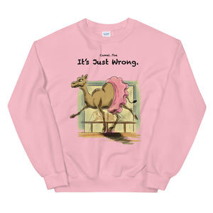 Camel Toe Unisex Sweatshirt