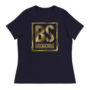 Bullies Suck Golden Women's Relaxed Tee