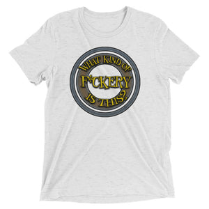 What Is This? Unisex Triblend Tee