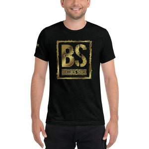 Bullies Suck Golden Unisex Triblend Tee