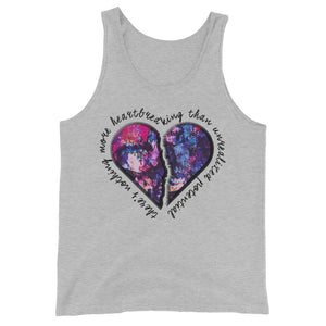 Heartbreaking Unisex Tank
