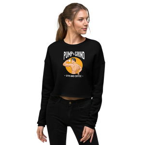 Pump & Grind Women's Cropped Sweatshirt