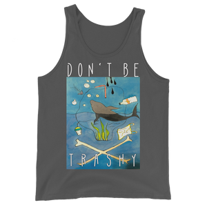 Don't Be Trashy Unisex Tank