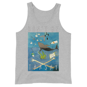Don't Be Trashy Unisex Tank