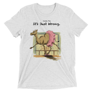 Camel Toe Unisex Triblend Tee