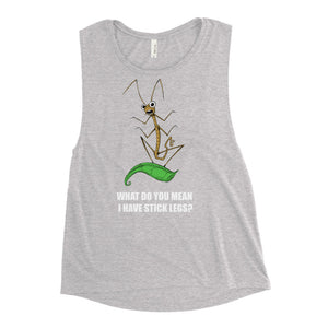 Stick Legs Women's Muscle Tank